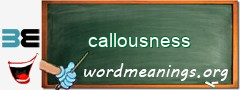 WordMeaning blackboard for callousness